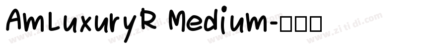 AmLuxuryR Medium字体转换